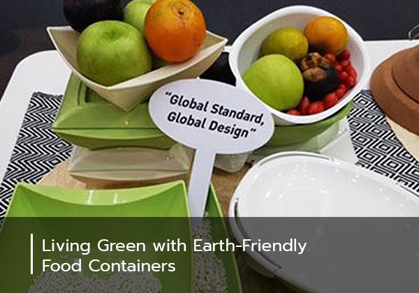 Living Green with Earth-Friendly Food Containers