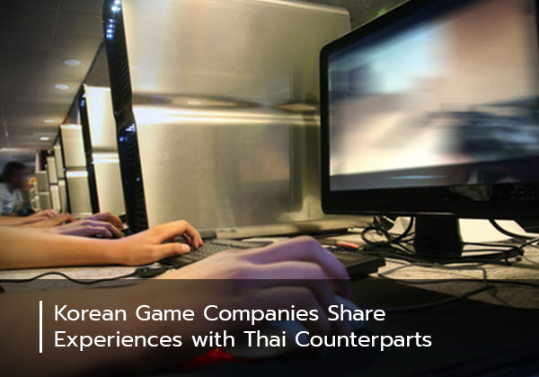 Korean Game Companies Share Experiences with Thai Counterparts
