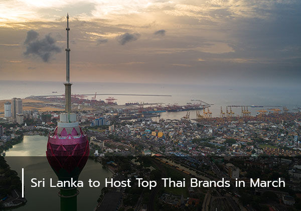 Sri Lanka to Host Top Thai Brands in March