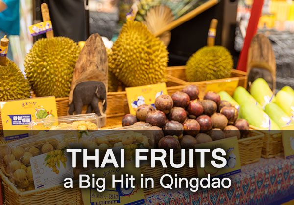 Thai Fruits a Big Hit in Qingdao
