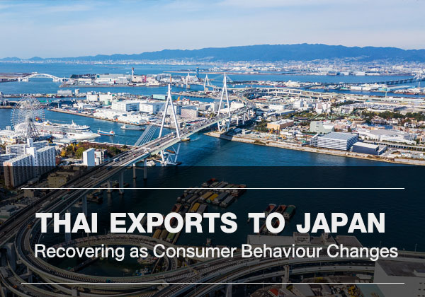 Thai Exports to Japan Recovering as Consumer Behaviour Changes